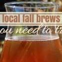 Local Fall Brews You Need to Try